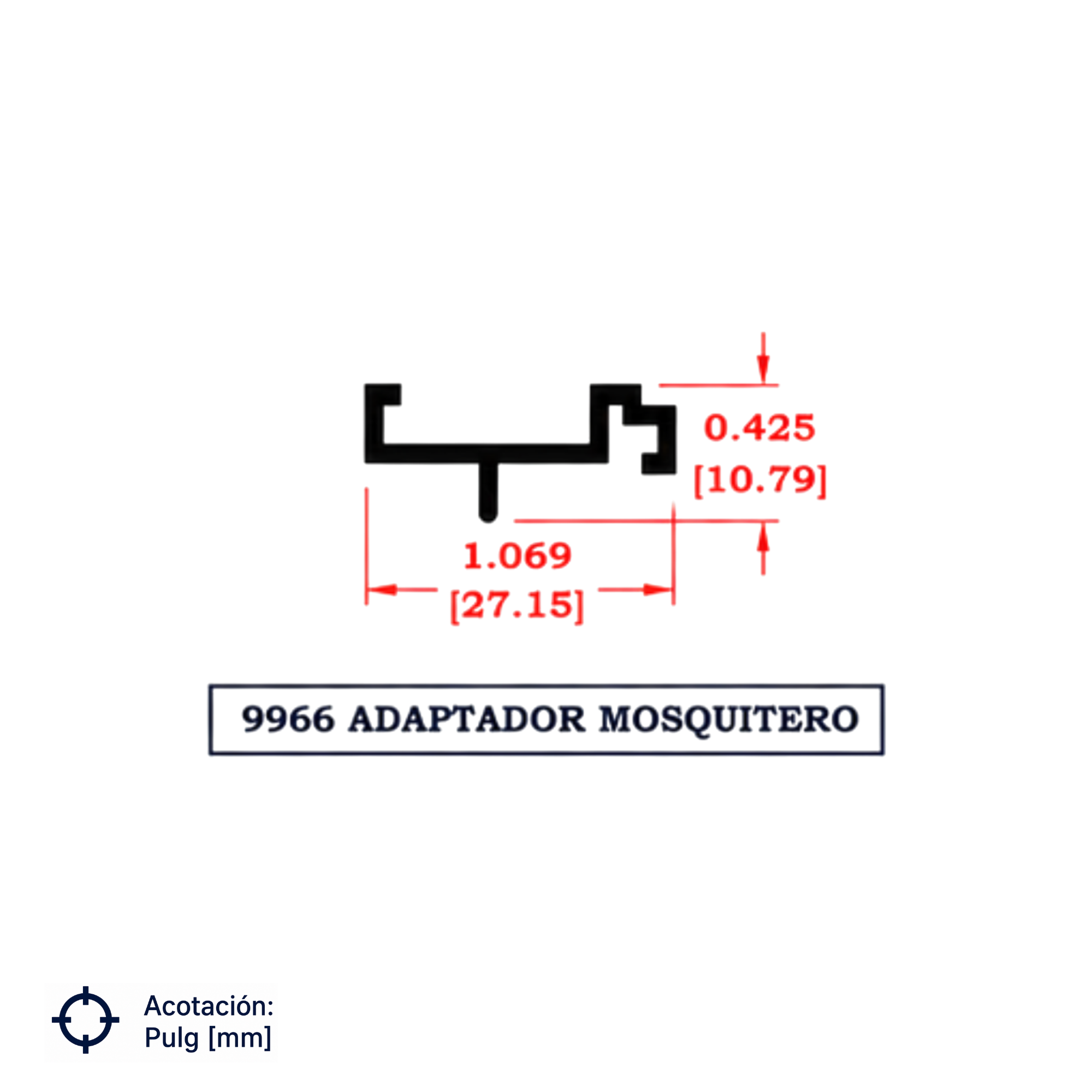 9966 | ADAPTADOR PARA MOSQUITERO SERIE DE 2" & 3"