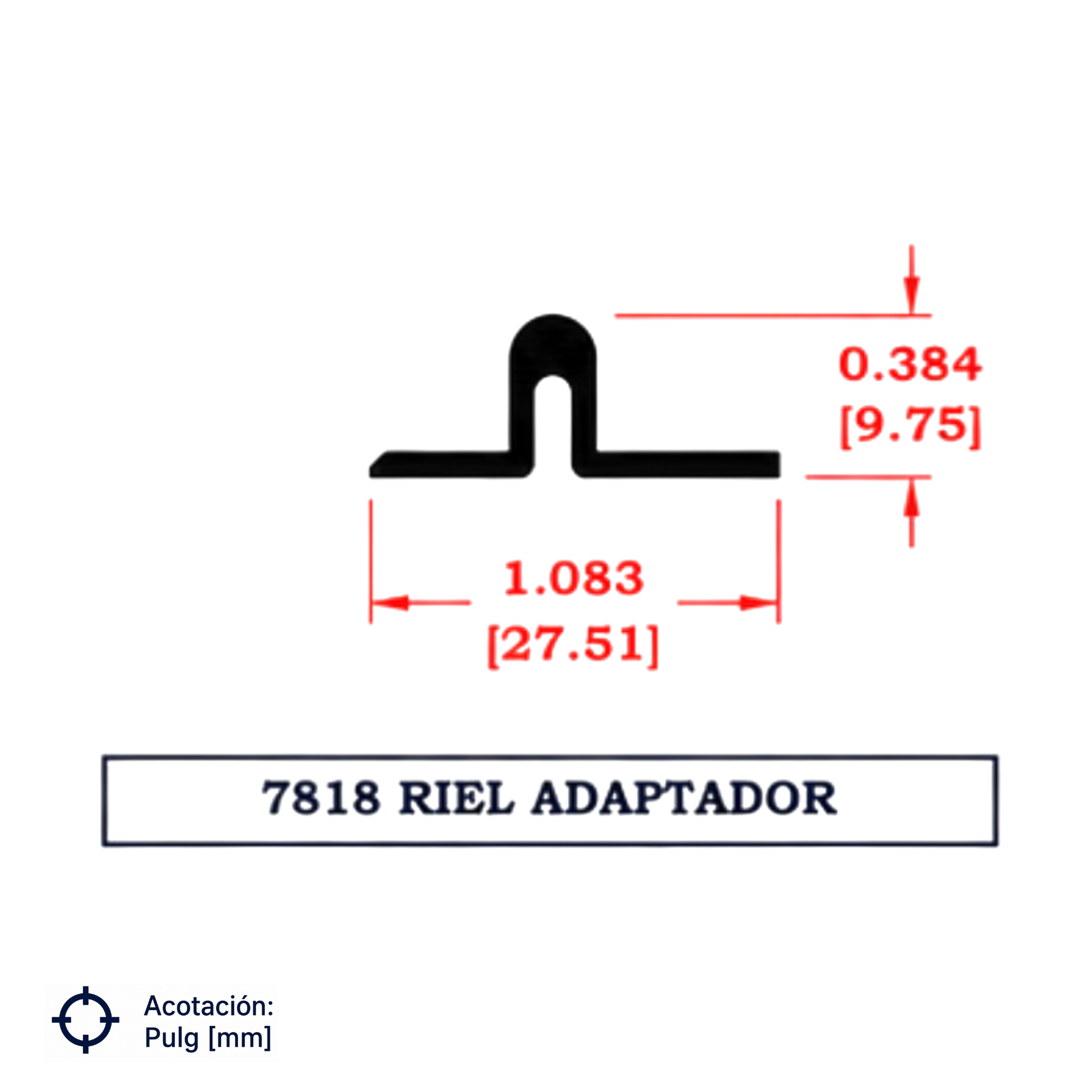 7818 | RIEL ADAPTADOR SERIE DE 2" & 3"