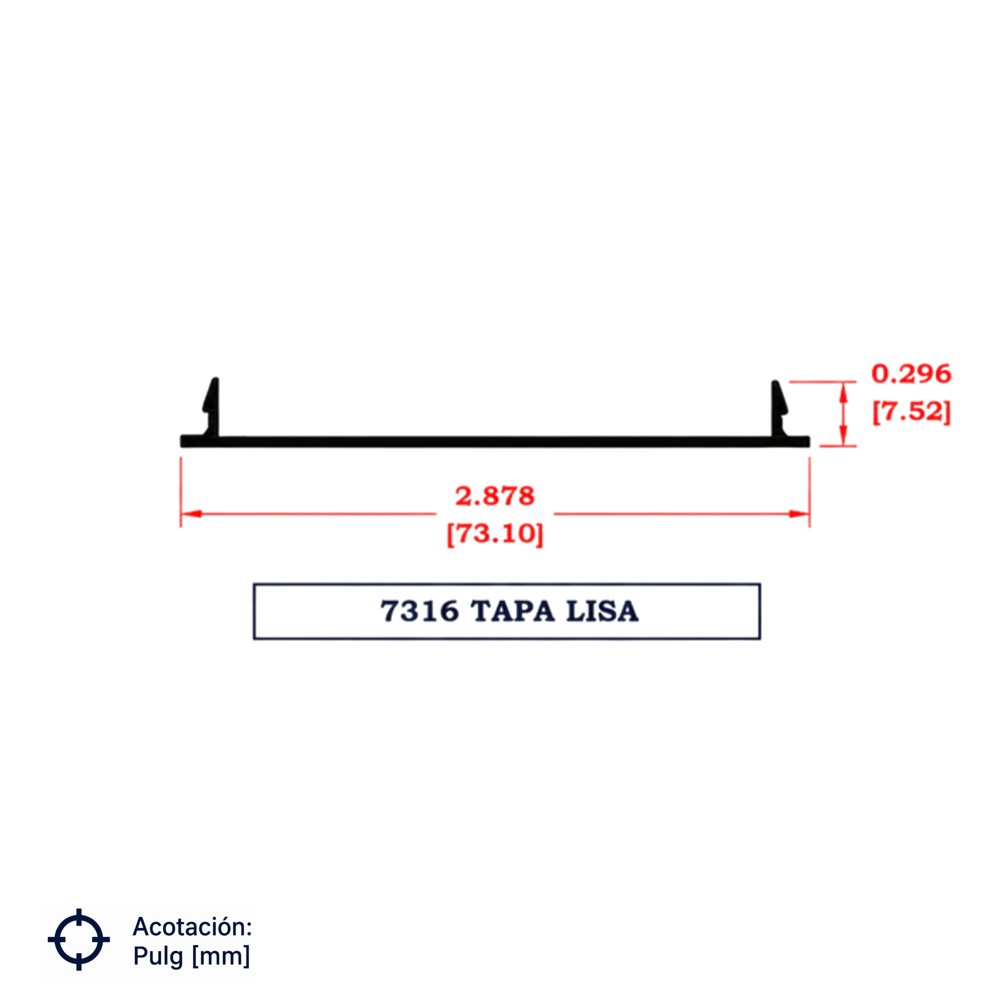 7316 | TAPA LISA SERIE 3"