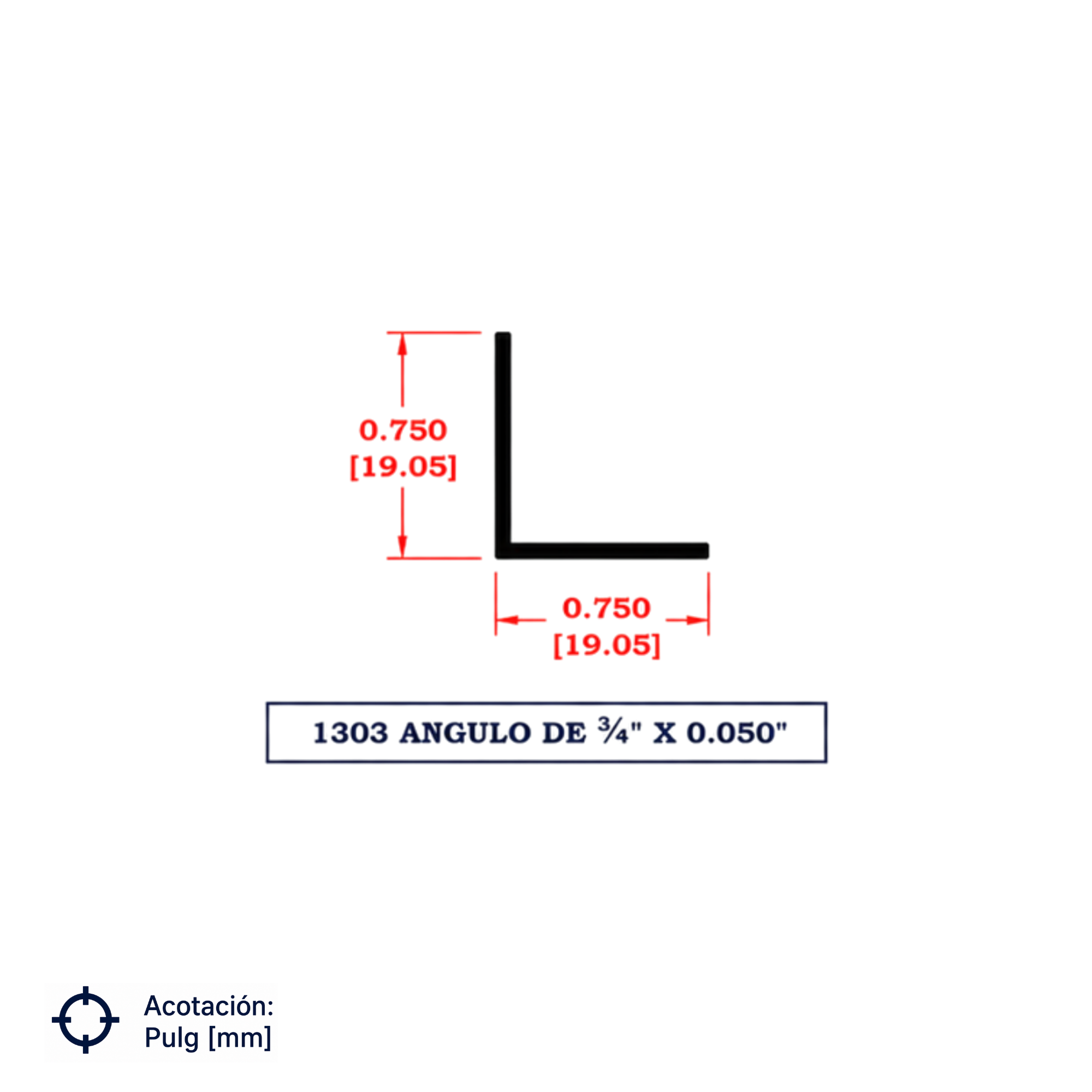 1303 | Ángulo de 3/4" x 0.050"